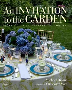 An Invitation to the Garden: Seasonal Entertaining Outdoors
