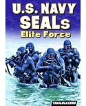 U.S. Navy SEALs Elite Force