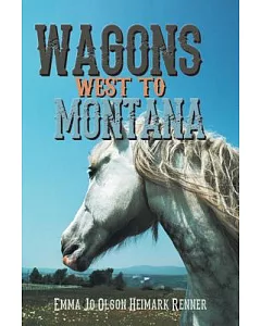 Wagons West to Montana