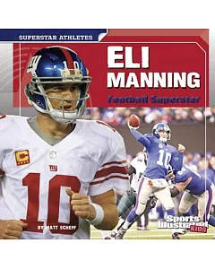 Eli Manning: Football Superstar