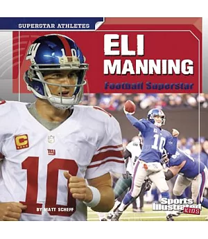 Eli Manning: Football Superstar