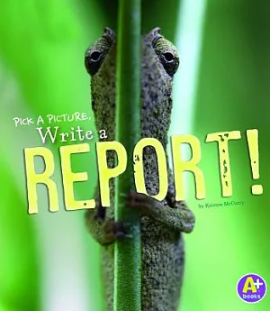 Pick a Picture, Write a Report!