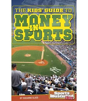 The Kids’ Guide to Money in Sports