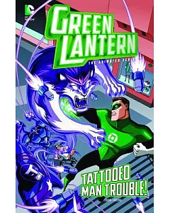 Green Lantern the Animated Series: Tattooed Man Trouble!