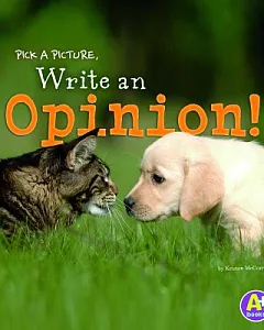Pick a Picture, Write an Opinion!