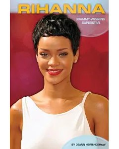 Rihanna: Grammy-Winning Superstar