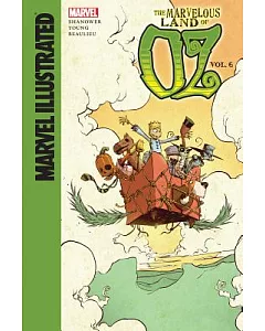 Marvel Illustrated the Marvelous Land of Oz 6