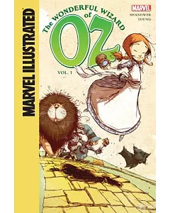 Marvel Illustrated the Wonderful Wizard of Oz 1