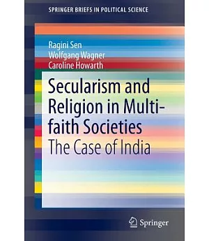Secularism and Religion in Multi-Faith Societies: The Case of India