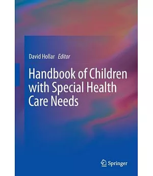 Handbook of Children With Special Health Care Needs