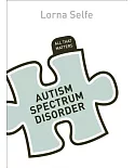 Autistic Spectrum Disorder
