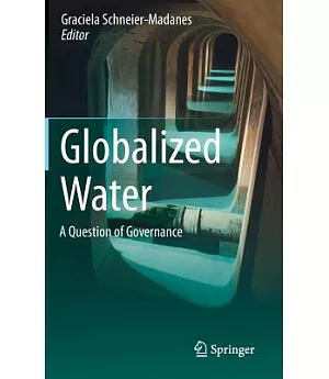 Globalized Water: A Question of Governance