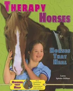Therapy Horses: Horses That Heal