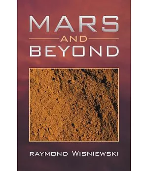 Mars and Beyond