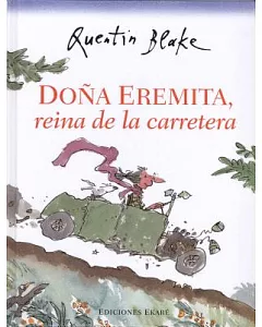 Doña Eremita, reina de la carretera / Mrs. Hermit, Queen of the road