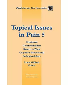 Topical Issues in Pain 5