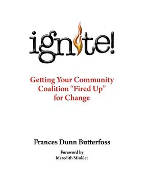Ignite!: Getting Your Community Coalition 