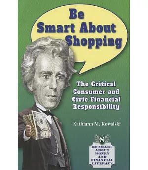 Be Smart About Shopping: The Critical Consumer and Civic Financial Responsibility