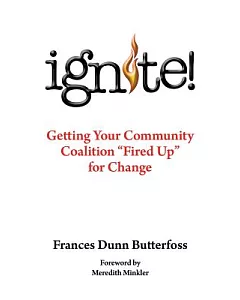 Ignite!: Getting Your Community Coalition 