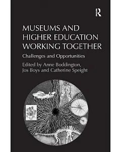Museums and Higher Education Working Together: Challenges and Opportunities