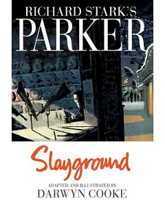 Richard Stark’s Parker: Slayground