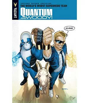 Quantum and Woody 1: The World’s Worst Superhero Team
