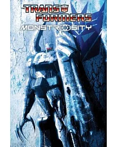 The Transformers: Monstrosity
