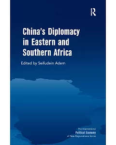 China’s Diplomacy in Eastern and Southern Africa