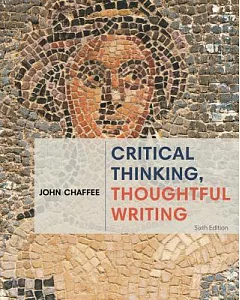 Critical Thinking, Thoughtful Writing: A Rhetoric With Readings