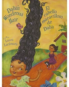 Dalia’s Wondrous Hair / El cabello maravilloso de Dalia