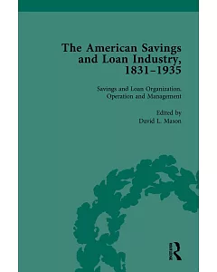 The American Savings and Loan Industry, 1831-1935