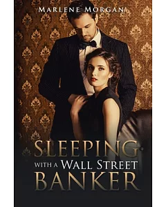 Sleeping With a Wall Street Banker