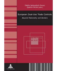 European Dual-Use Trade Controls: Beyond Materiality and Borders