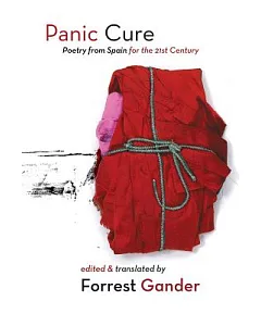Panic Cure: Poetry from Spain for the 21st Century