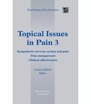 Topical Issues in Pain 3