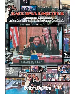 Race Ipsa Loquitur: A Poetic Diary of My Journey from Compton to the Los Angeles Superior Court Bench