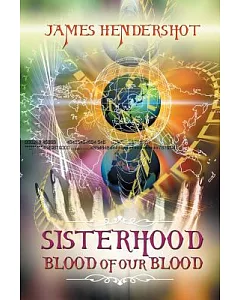 Sisterhood Blood of Our Blood