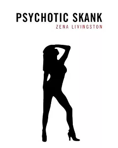Psychotic Skank