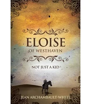 Eloise of Westhaven: Not Just a Kid