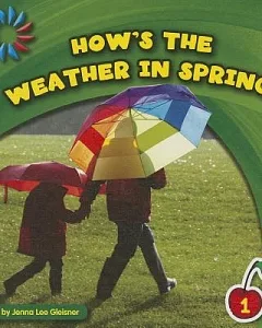 How’s the Weather in Spring?