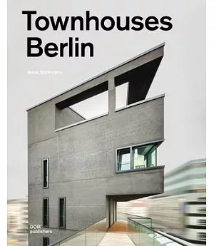 Townhouses Berlin: Construction and Design Manual