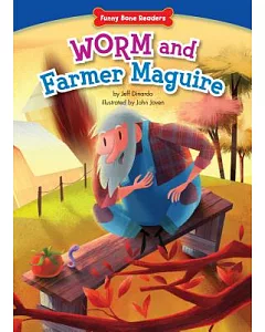 Worm and Farmer Maguire: Teamwork/Working Together