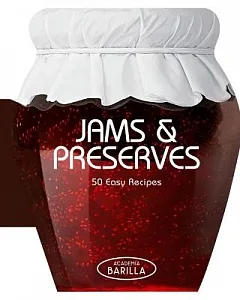 Jams & Preserves: 50 Easy Recipes