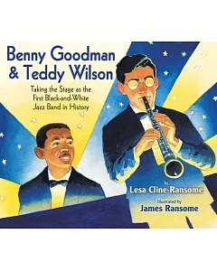 Benny Goodman & Teddy Wilson: Taking the Stage As the First Black-and-White Jazz Band in History