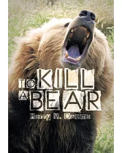 To Kill a Bear