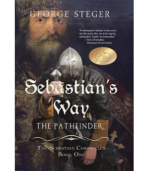 Sebastian’s Way: The Pathfinder