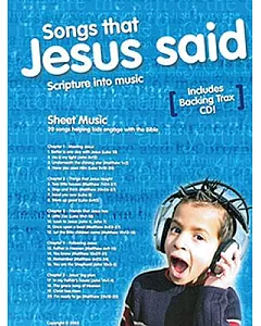 Songs That Jesus Said: Scripture Into Music