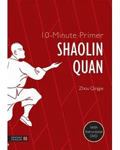 10-Minute Primer Shaolin Quan