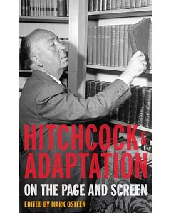 Hitchcock and Adaptation: On the Page and Screen