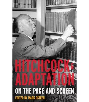 Hitchcock and Adaptation: On the Page and Screen